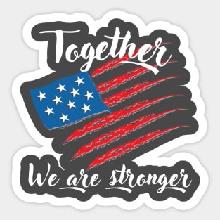 Together - We are stronger Sticker